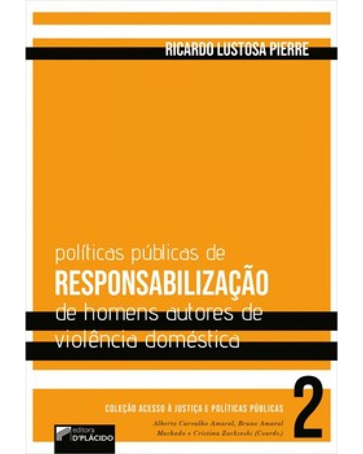 Políticas públicas de responsabilização de homens autores de violência doméstica - 1ª Edição | 2022