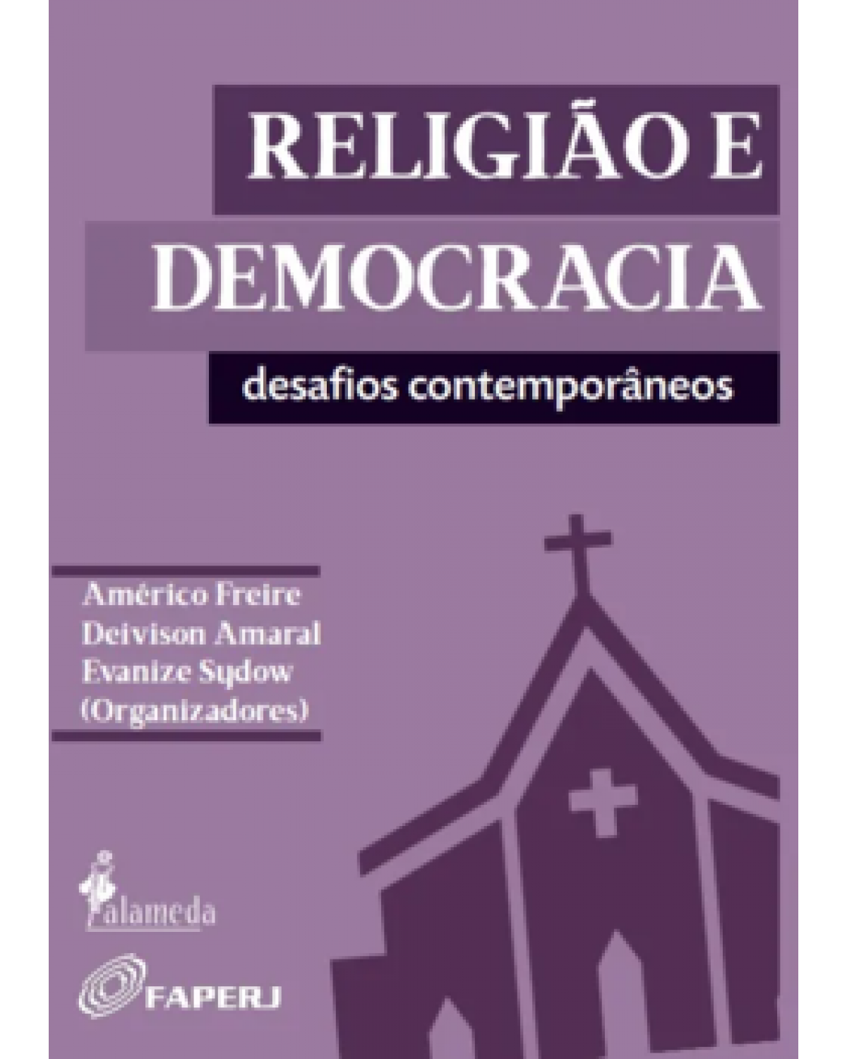 Religião e democracia - Volume 1:  - 1ª Edição | 2022