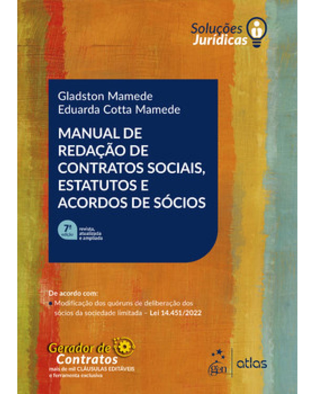 Manual de redação de contratos sociais, estatutos e acordos de sócios - 7ª Edição | 2023