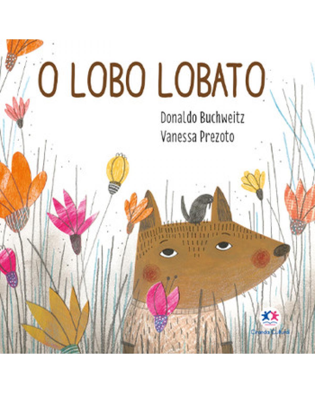O lobo Lobato - 1ª Edição | 2022