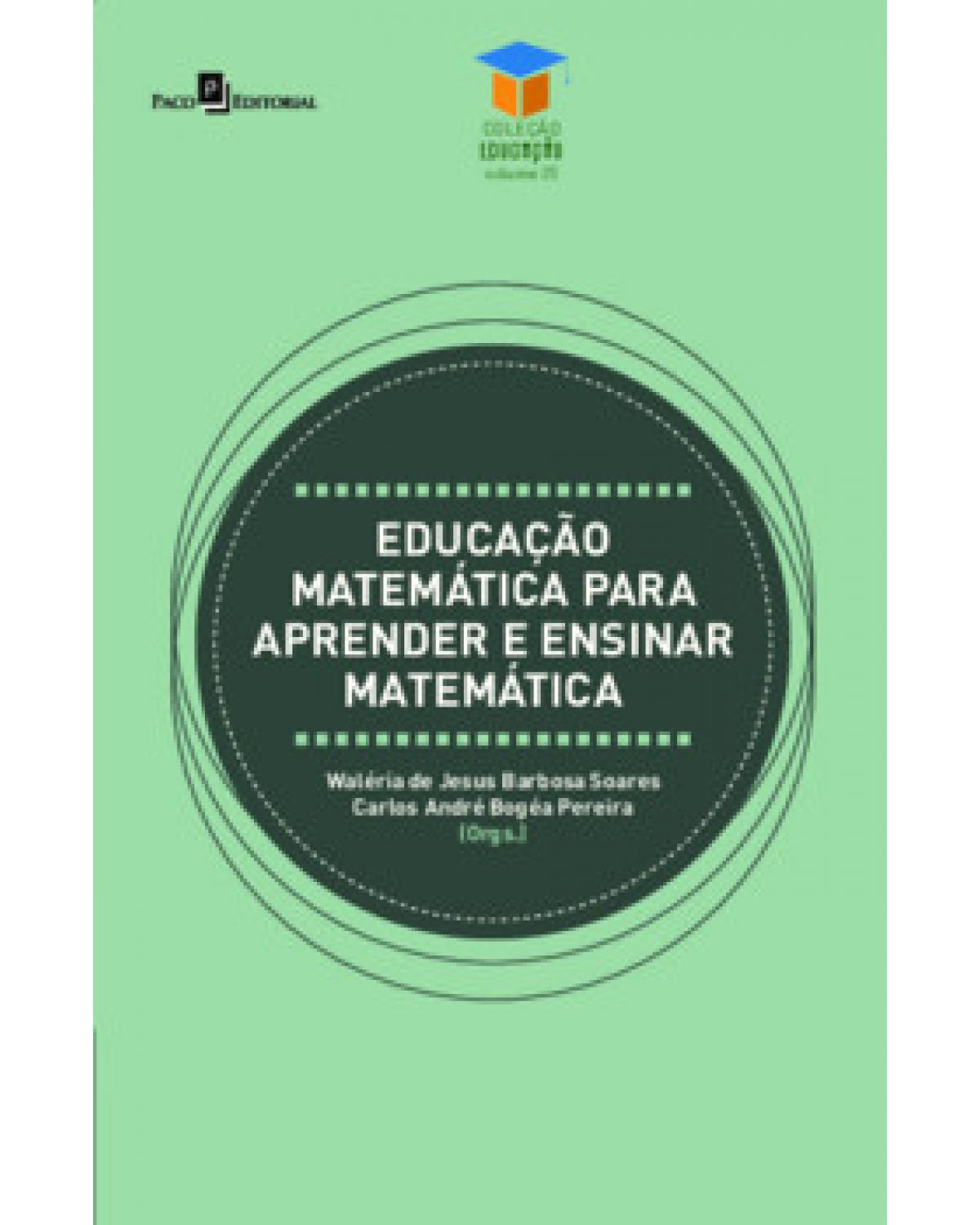 Educação matemática para aprender e ensinar matemática - Volume 1:  - 1ª Edição | 2023