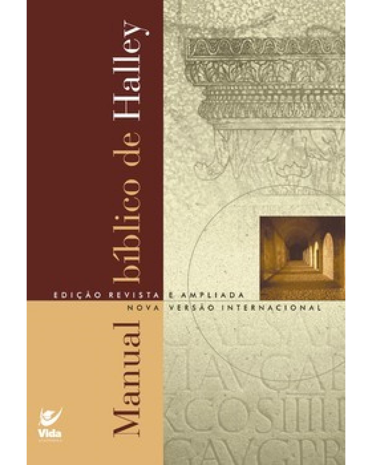 Manual bíblico de Halley - Edição revista e ampliada - NVI - 1ª Edição | 2002