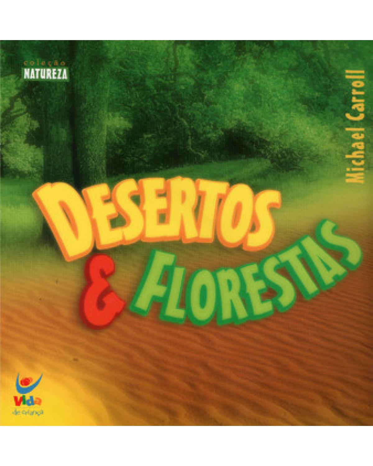 Desertos e florestas - 1ª Edição | 2004