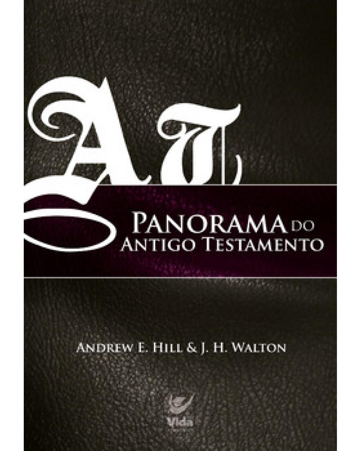 Panorama do Antigo Testamento - 1ª Edição | 2006