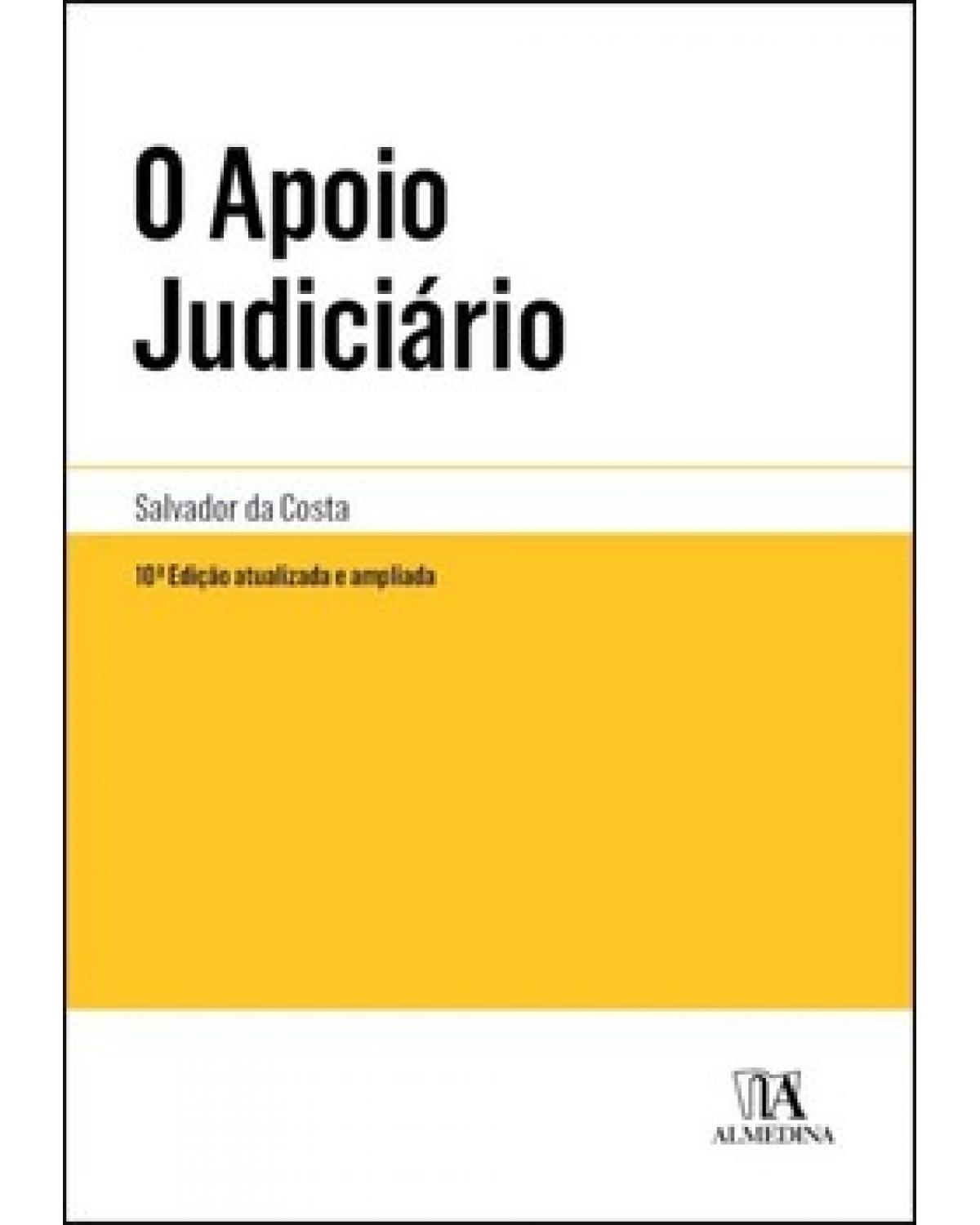 O apoio judiciário - 10ª Edição | 2022