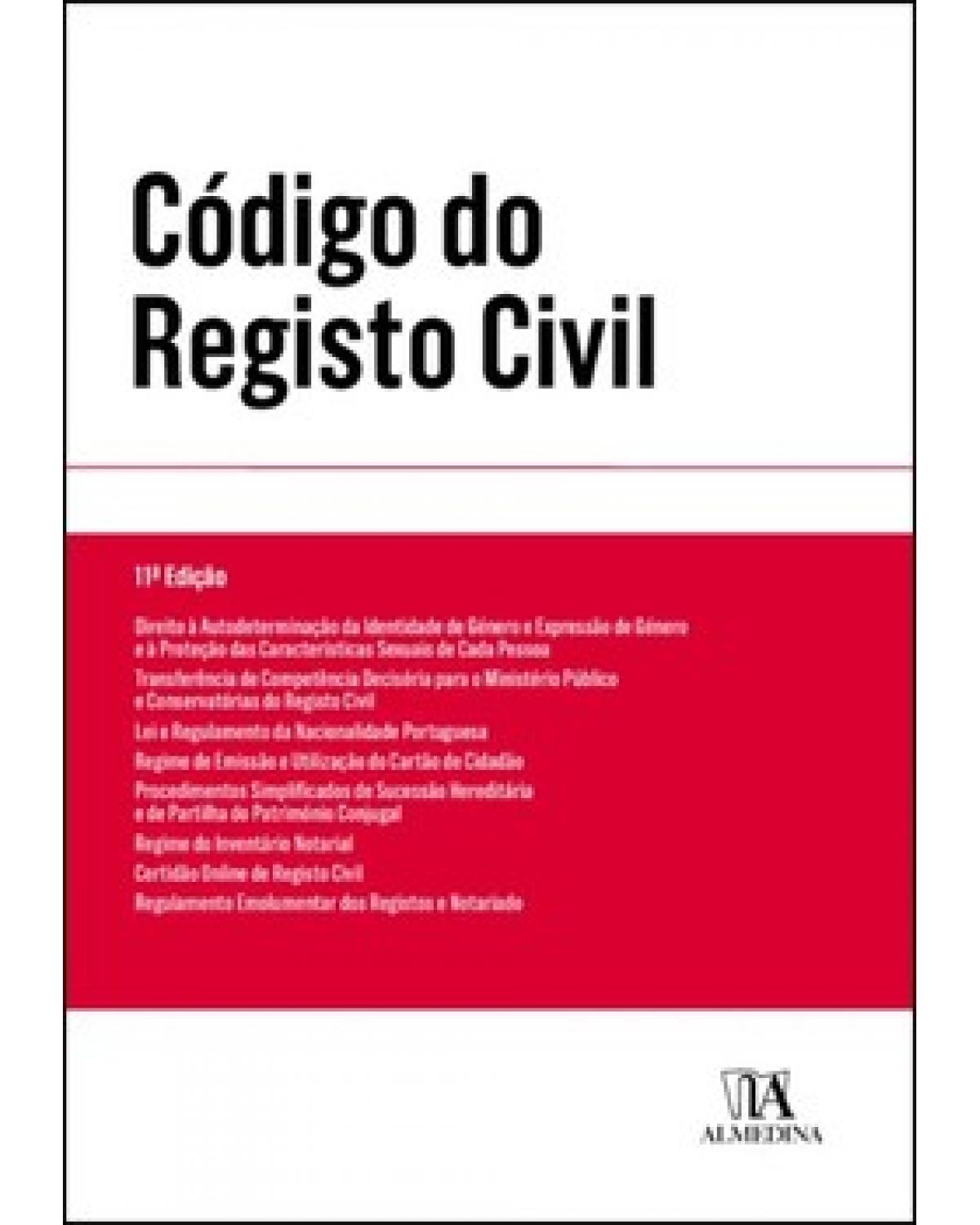 Código do registo civil - 11ª Edição | 2022