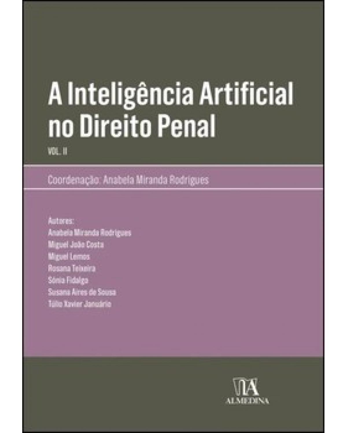 A inteligência artificial no direito penal - Volume 2: Vol. II - 1ª Edição | 2022