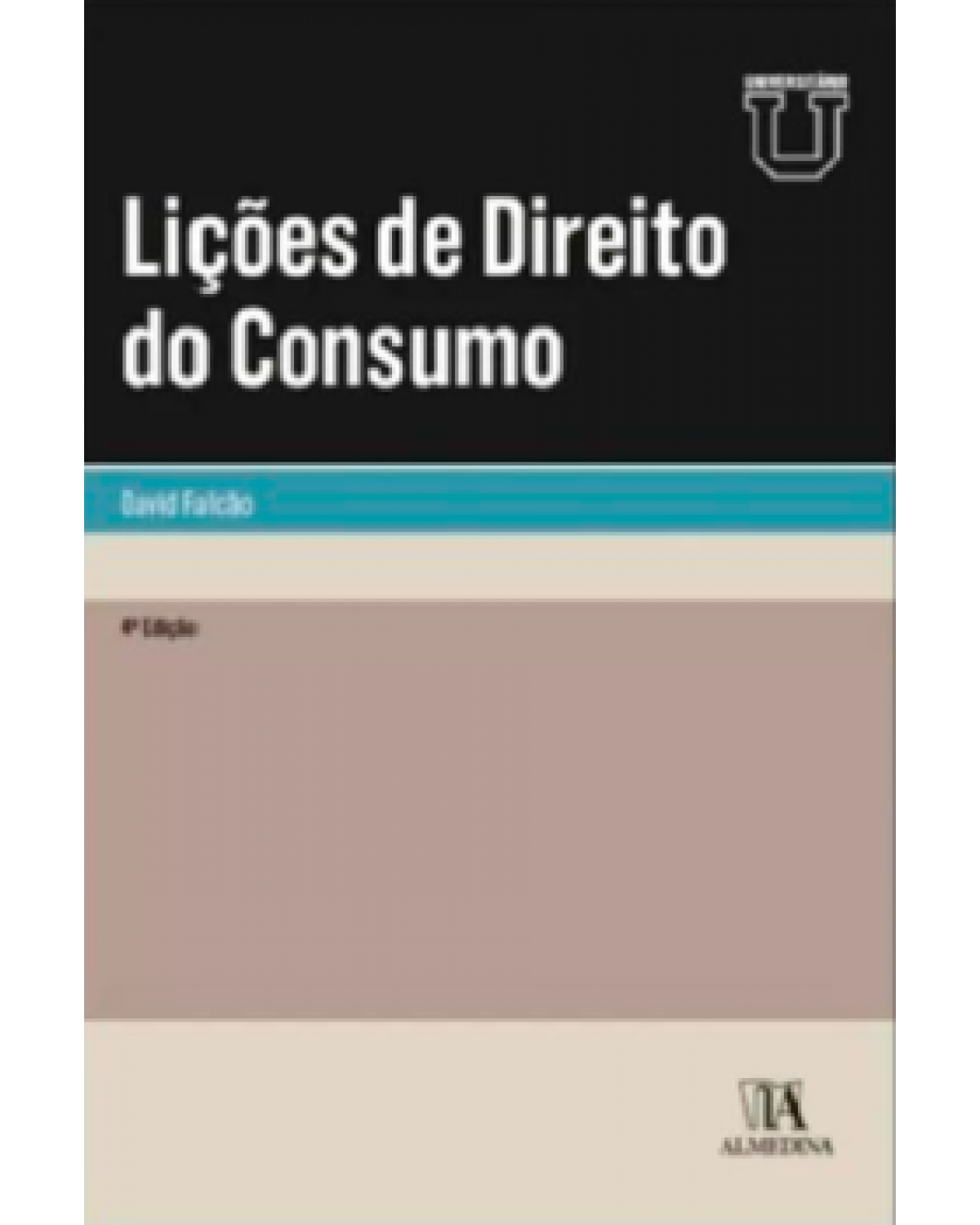 Lições de direito do consumo - 4ª Edição | 2023