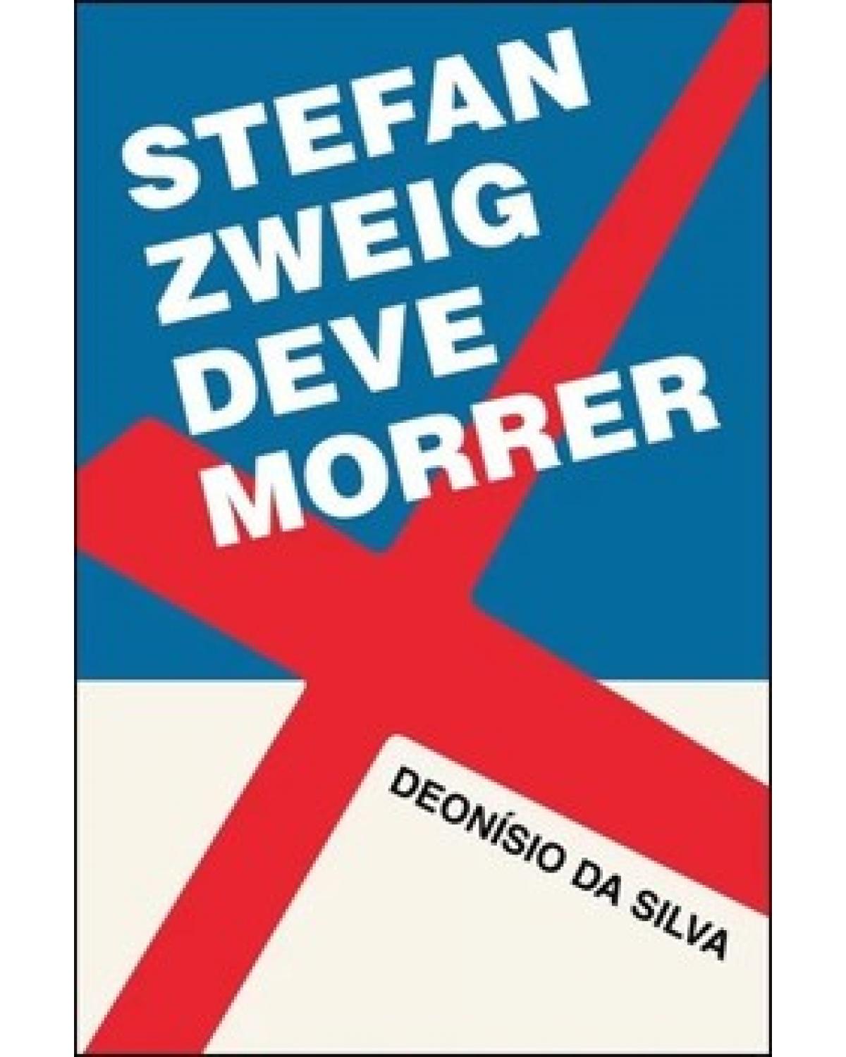 Stefan Zweig deve morrer - 1ª Edição | 2020