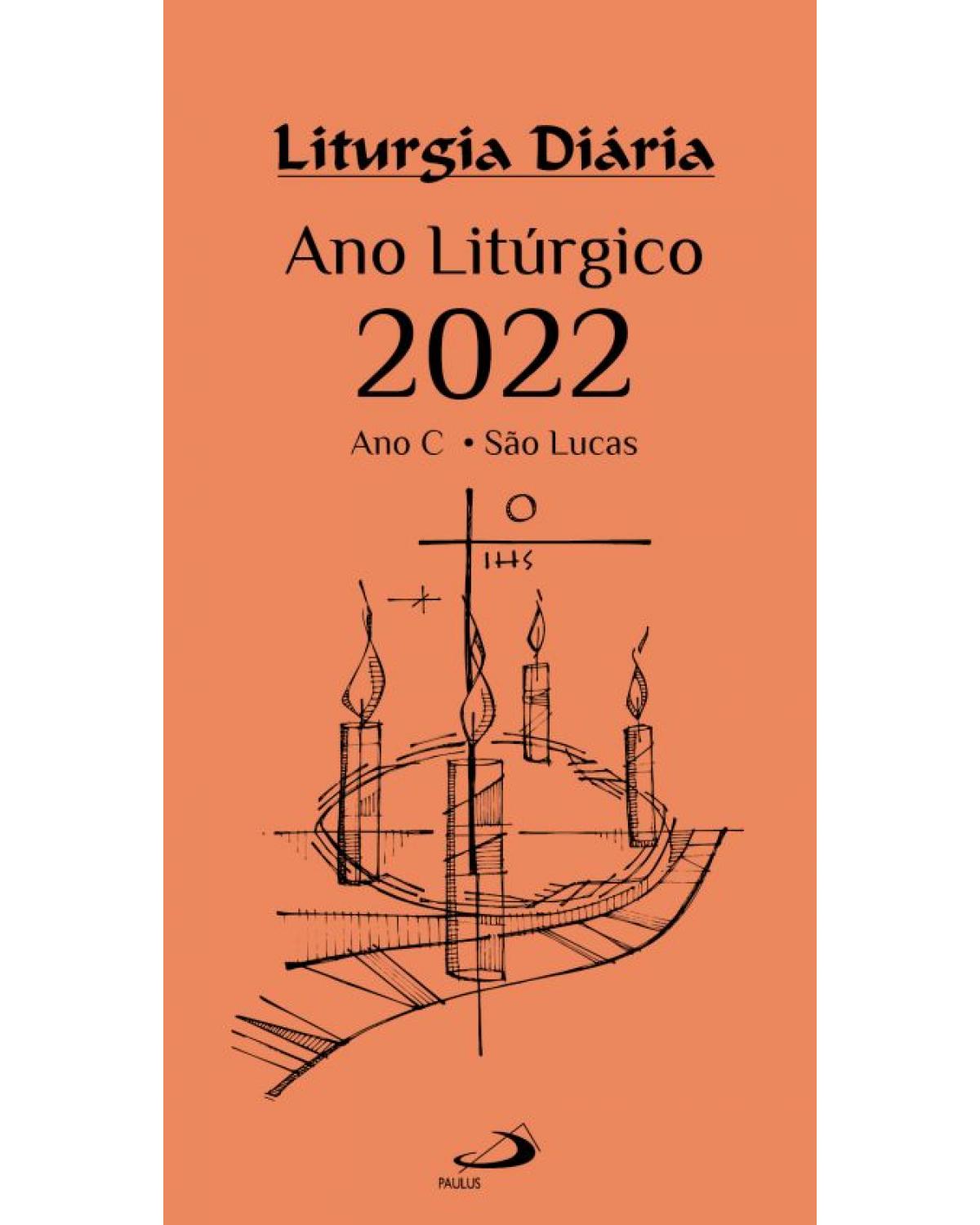 Ano litúrgico 2022 - 1ª Edição | 2021