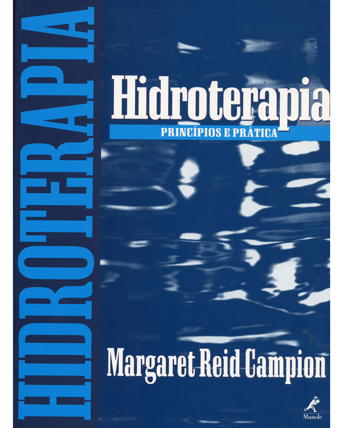 Hidroterapia - Princípios e prática - 1ª Edição | 2000