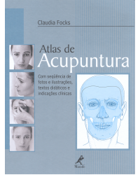 Atlas de acupuntura - 1ª Edição | 2005