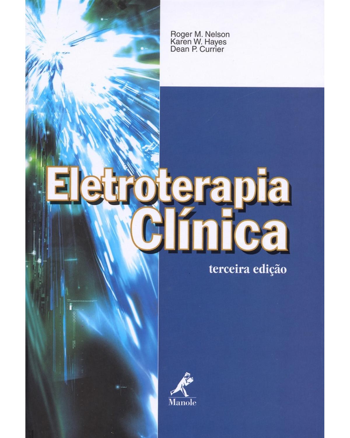 Eletroterapia clínica - 3ª Edição | 2012