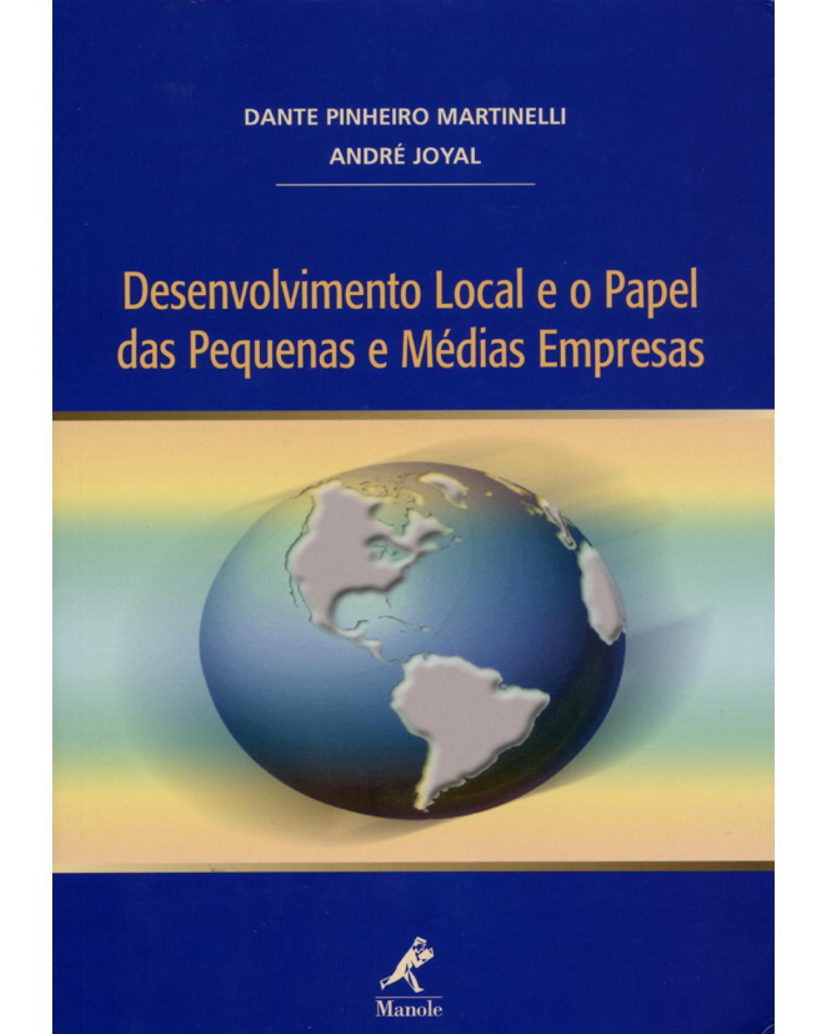 Desenvolvimento local e o papel das pequenas e médias empresas - 1ª Edição | 2003