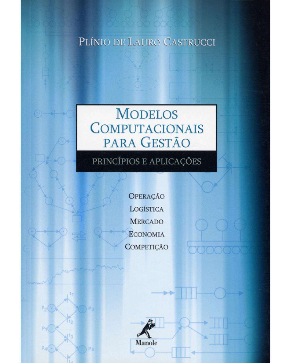 Modelos computacionais para gestão - princípios e aplicações - 1ª Edição | 2004