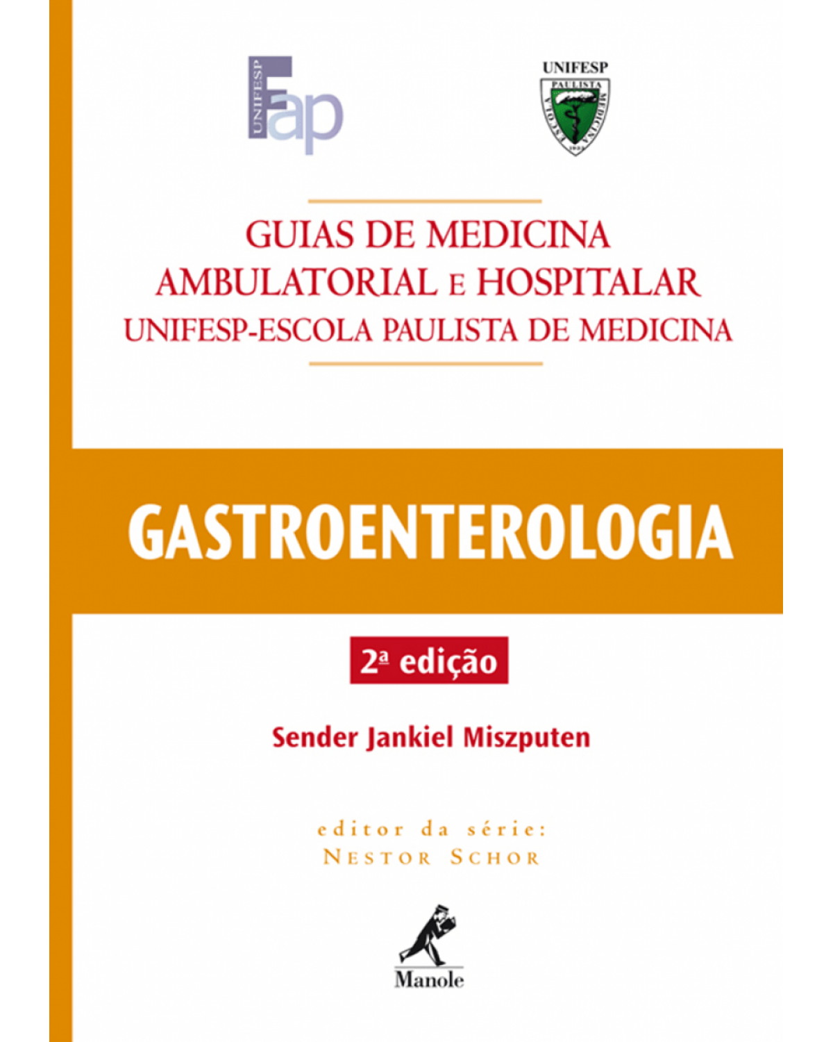 Gastroenterologia - 2ª Edição | 2006