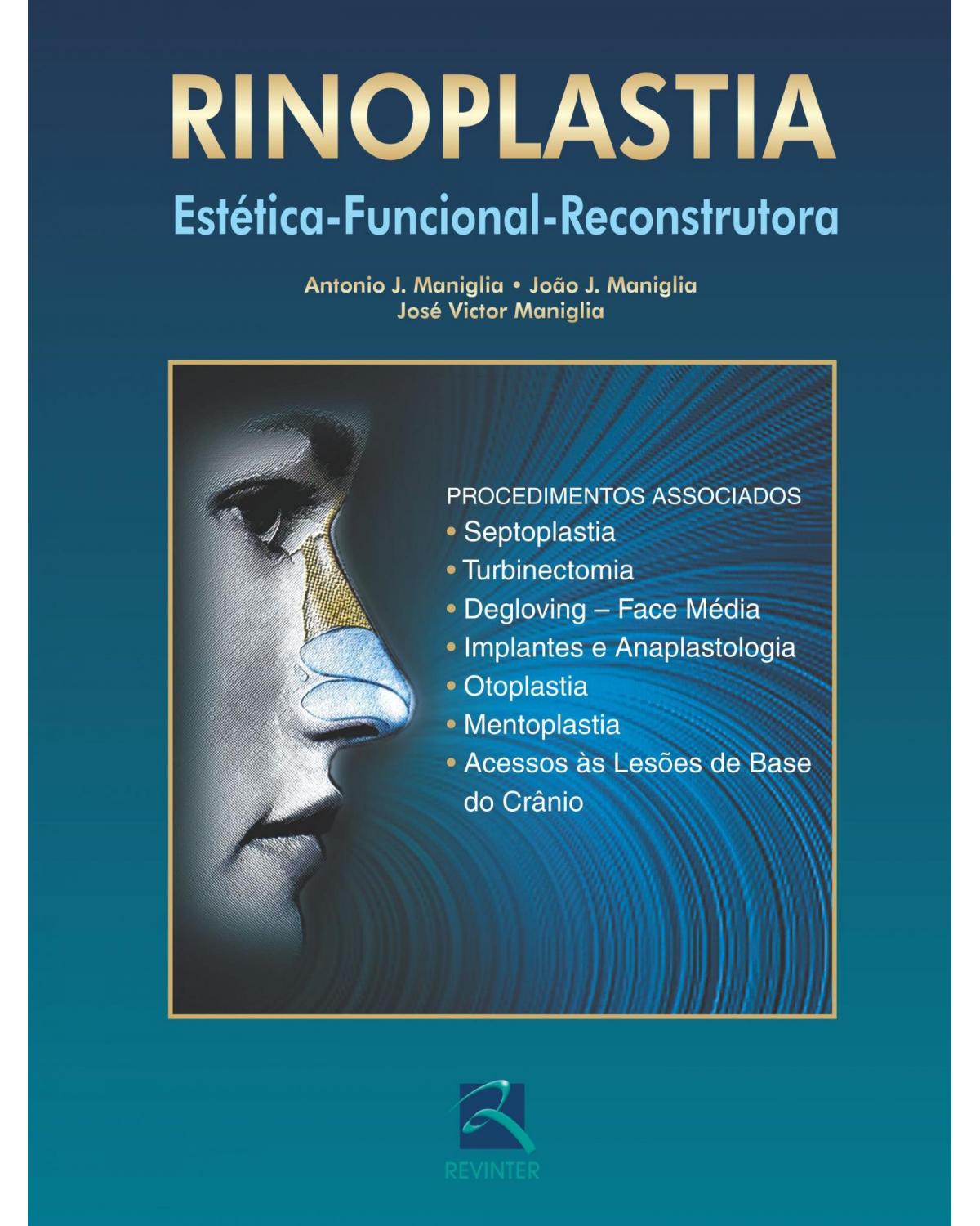 Rinoplastia - estética-funcional-reconstrutora - 1ª Edição | 2002