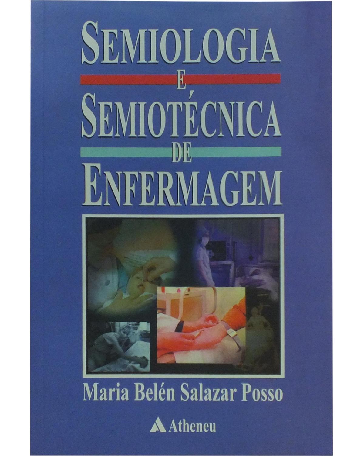 Semiologia e semiotécnica de enfermagem - 1ª Edição | 2010