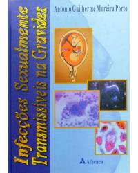 Infecções sexualmente transmissíveis na gravidez - 1ª Edição | 2001