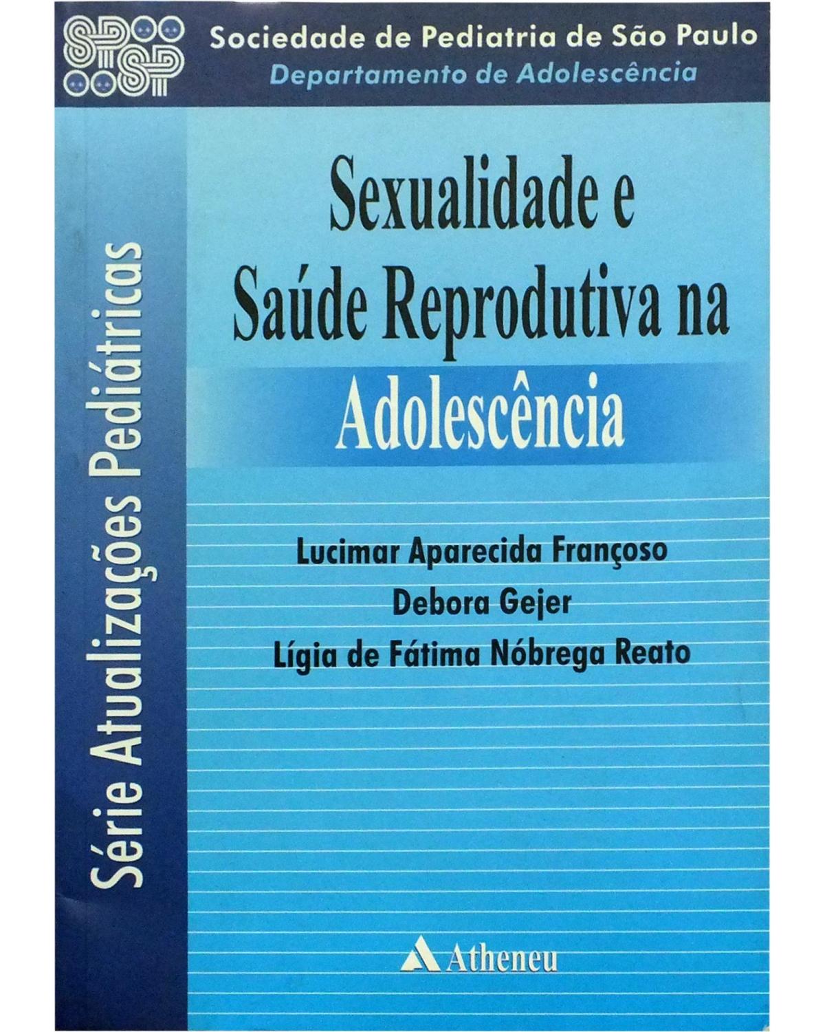 Sexualidade e saúde reprodutiva na adolescência - 1ª Edição | 2001