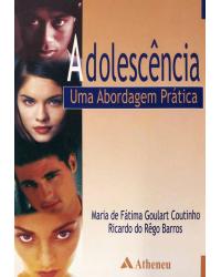 Adolescência: Uma abordagem prática - 1ª Edição | 2001