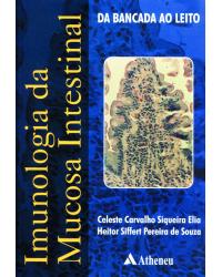 Imunologia da mucosa intestinal: Da bancada ao leito - 1ª Edição | 2001