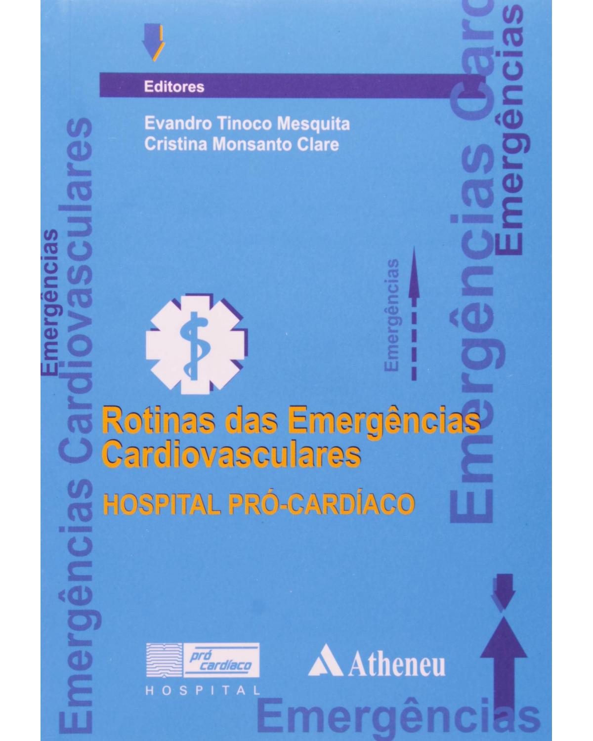 Rotinas das emergências cardiovasculares - 1ª Edição | 2002