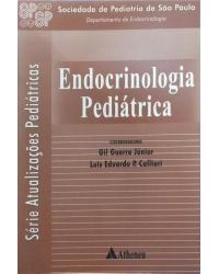 Endocrinologia pediátrica - 1ª Edição