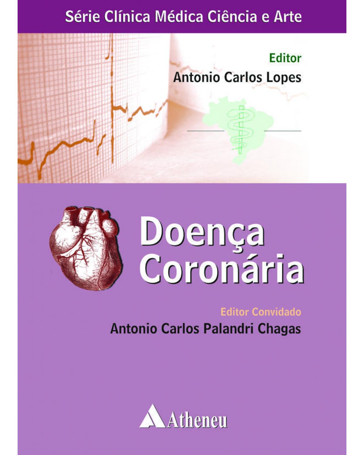 Doença coronária - 1ª Edição | 2005