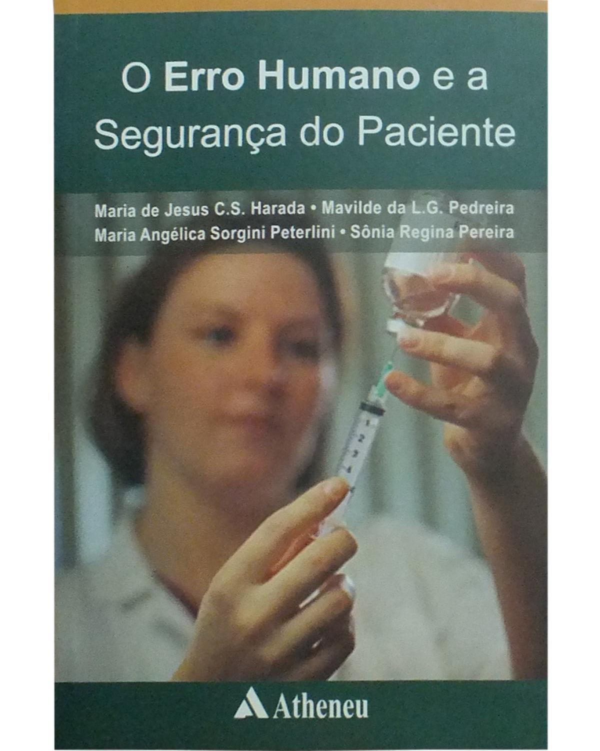 O erro humano e a segurança do paciente - 2ª Edição | 2006