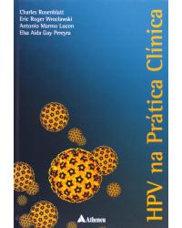 HPV na prática clínica - 1ª Edição | 2005