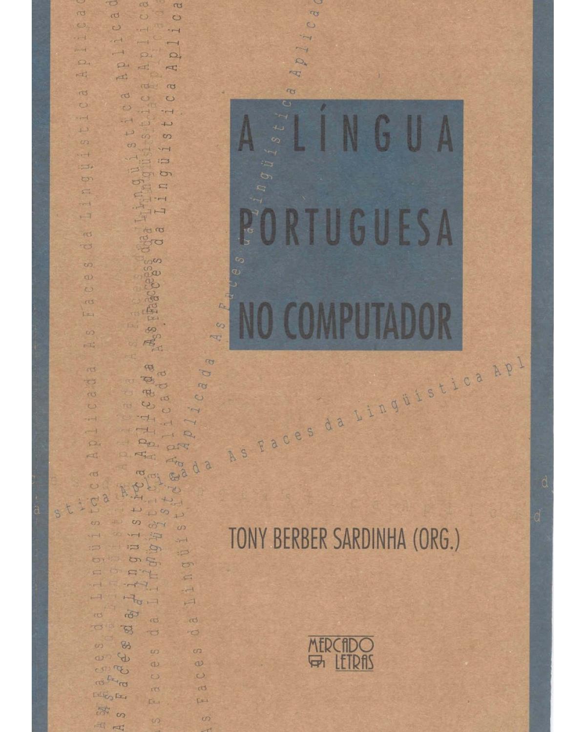 A língua portuguesa no computador - 1ª Edição | 2005