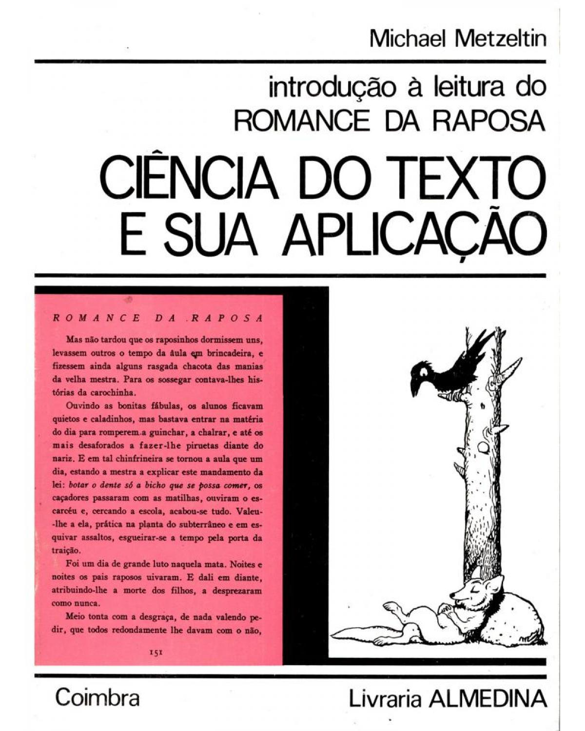 Introdução à leitura do romance da raposa - ciência do texto e sua aplicação - 1ª Edição | 1981