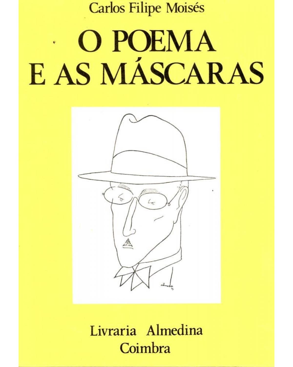 O poema e as máscaras - 1ª Edição | 1981