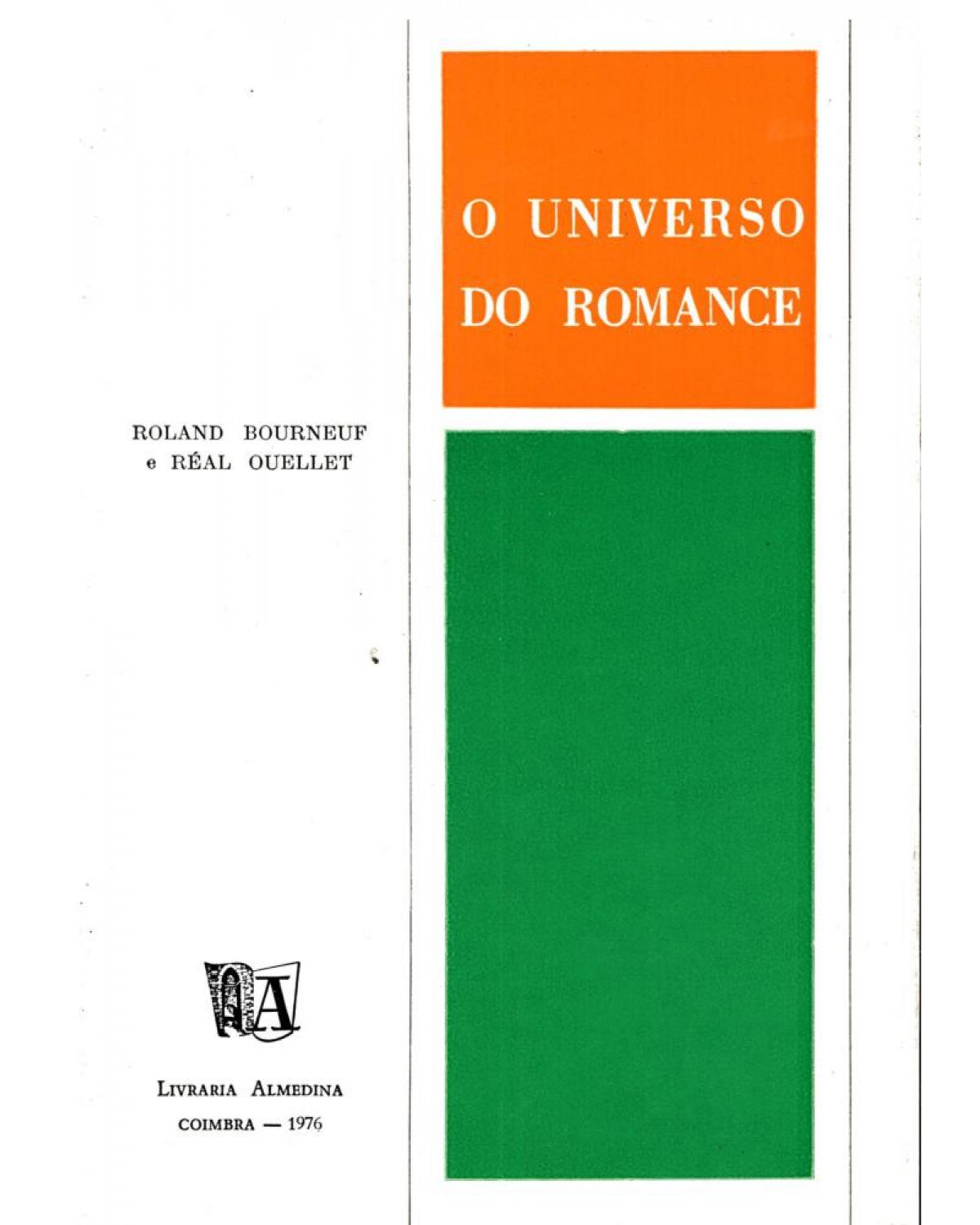 O universo do romance - 1ª Edição | 1976