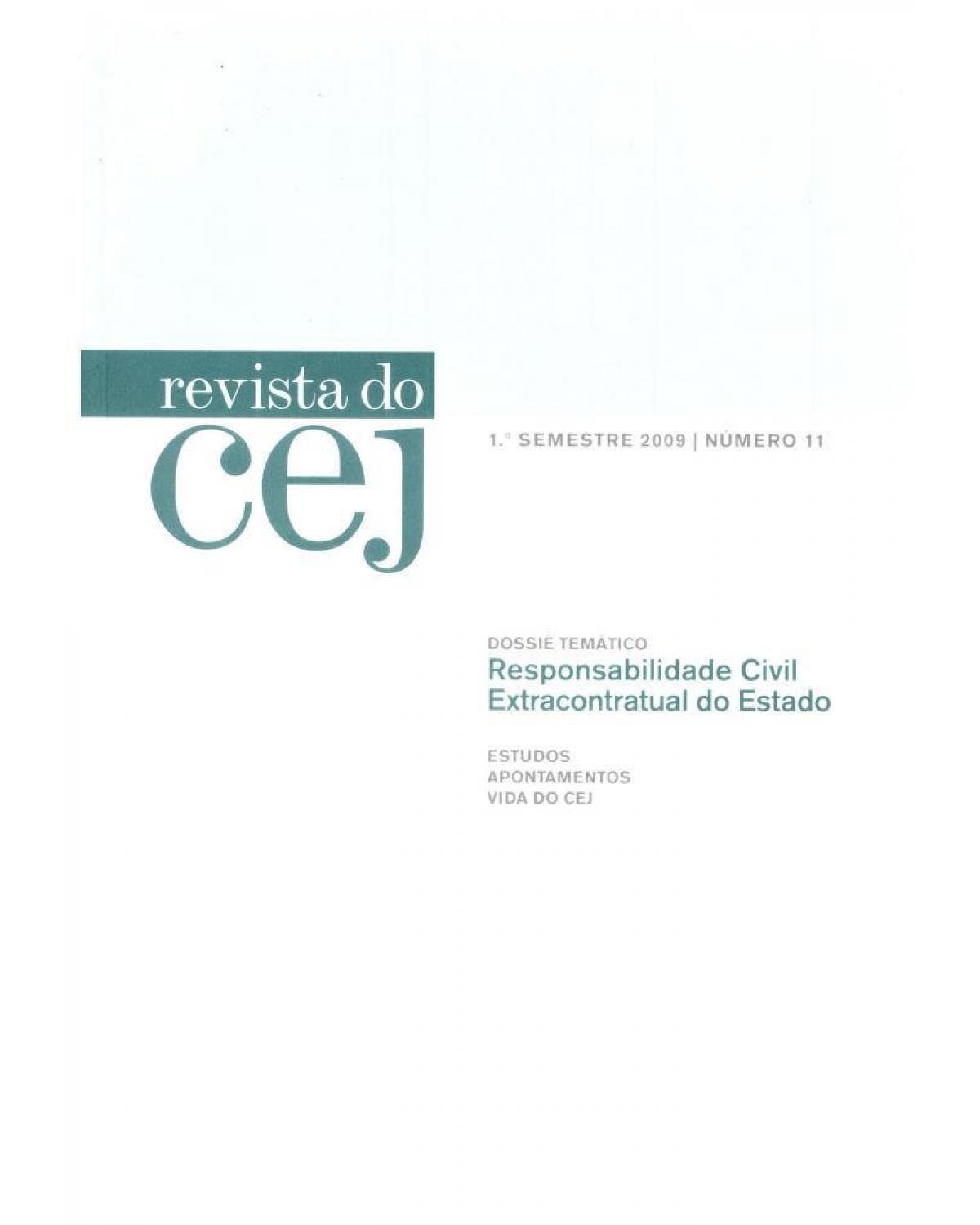 Dossiê temático - Responsabilidade civil extracontratual do estado - 1ª Edição | 2009