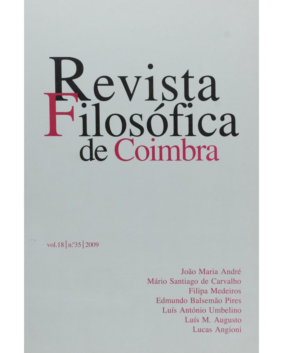 Revista filosófica de Coimbra - Volume 18: nº 35 - 1ª Edição | 2009