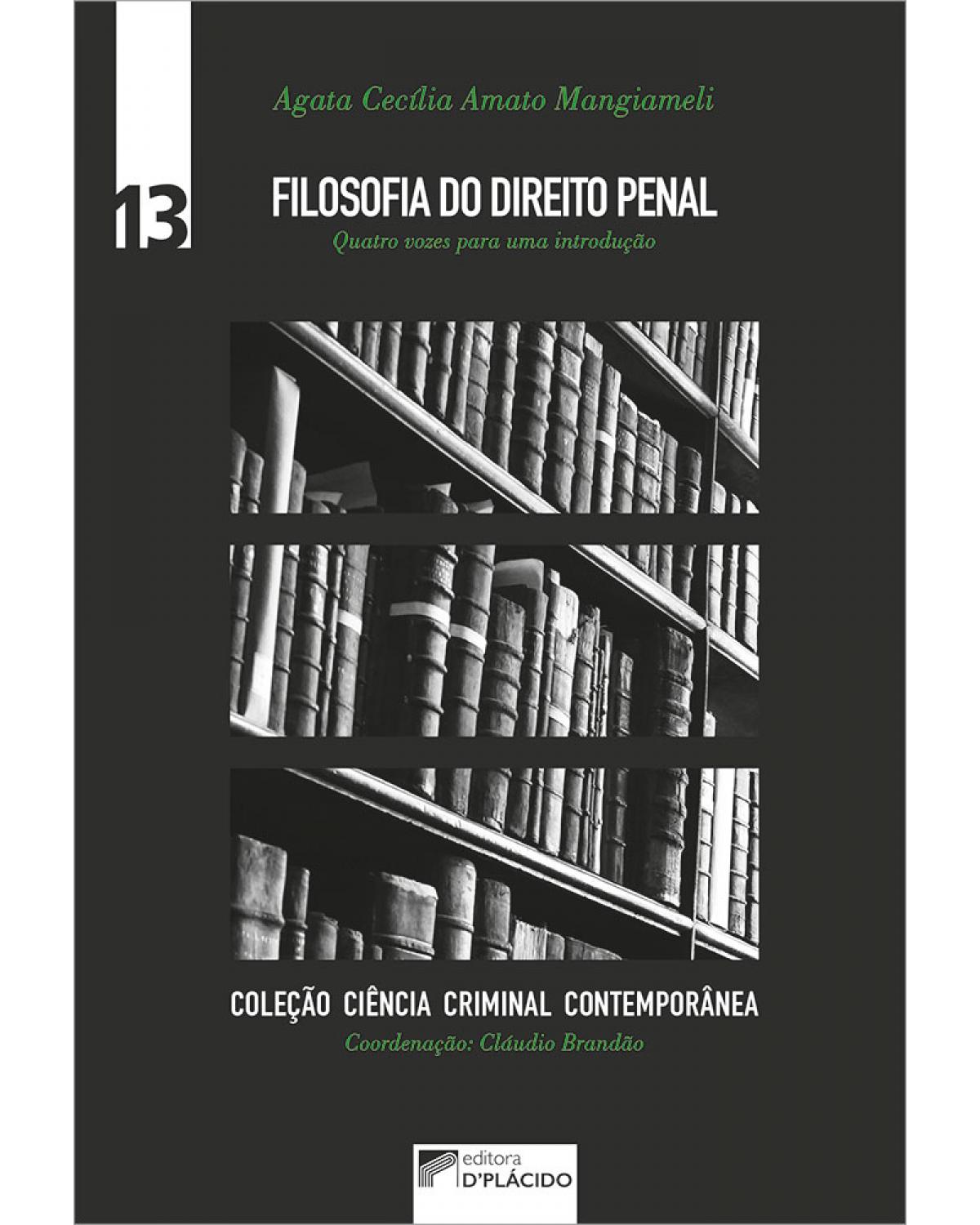 Filosofia do direito penal: quatro vozes para uma introdução - 1ª Edição | 2019