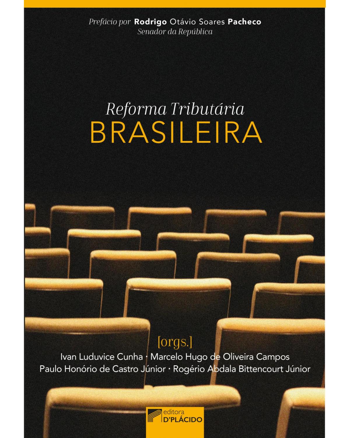 Reforma tributária brasileira - 1ª Edição | 2019
