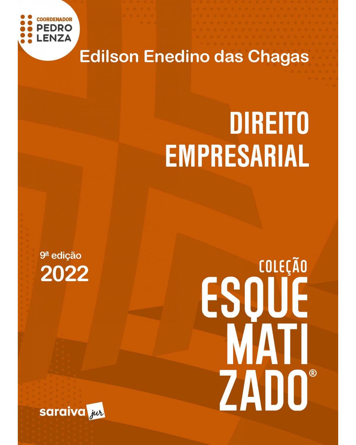 Direito empresarial esquematizado - 9ª Edição | 2022