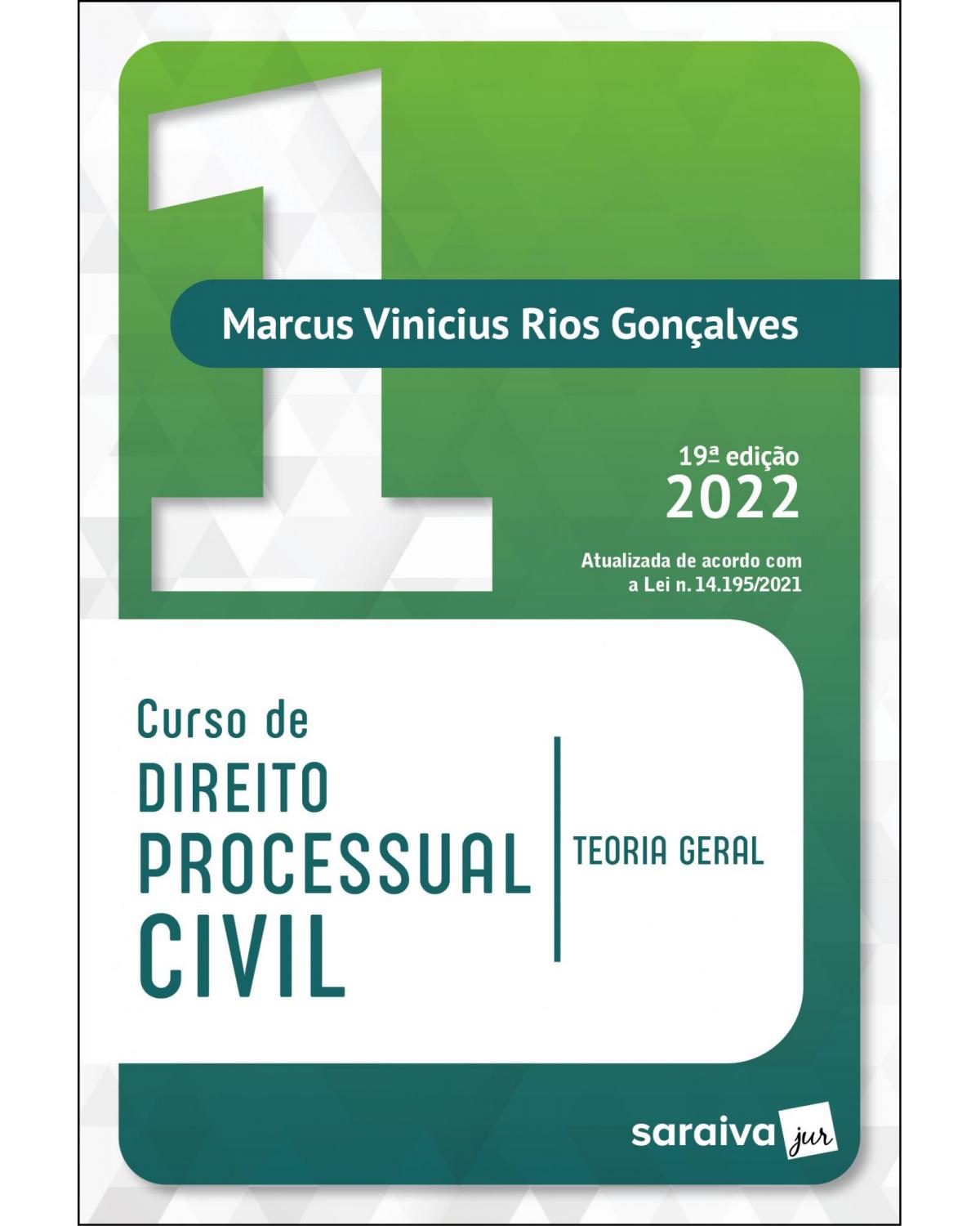 Curso de direito processual civil - 19ª Edição | 2022