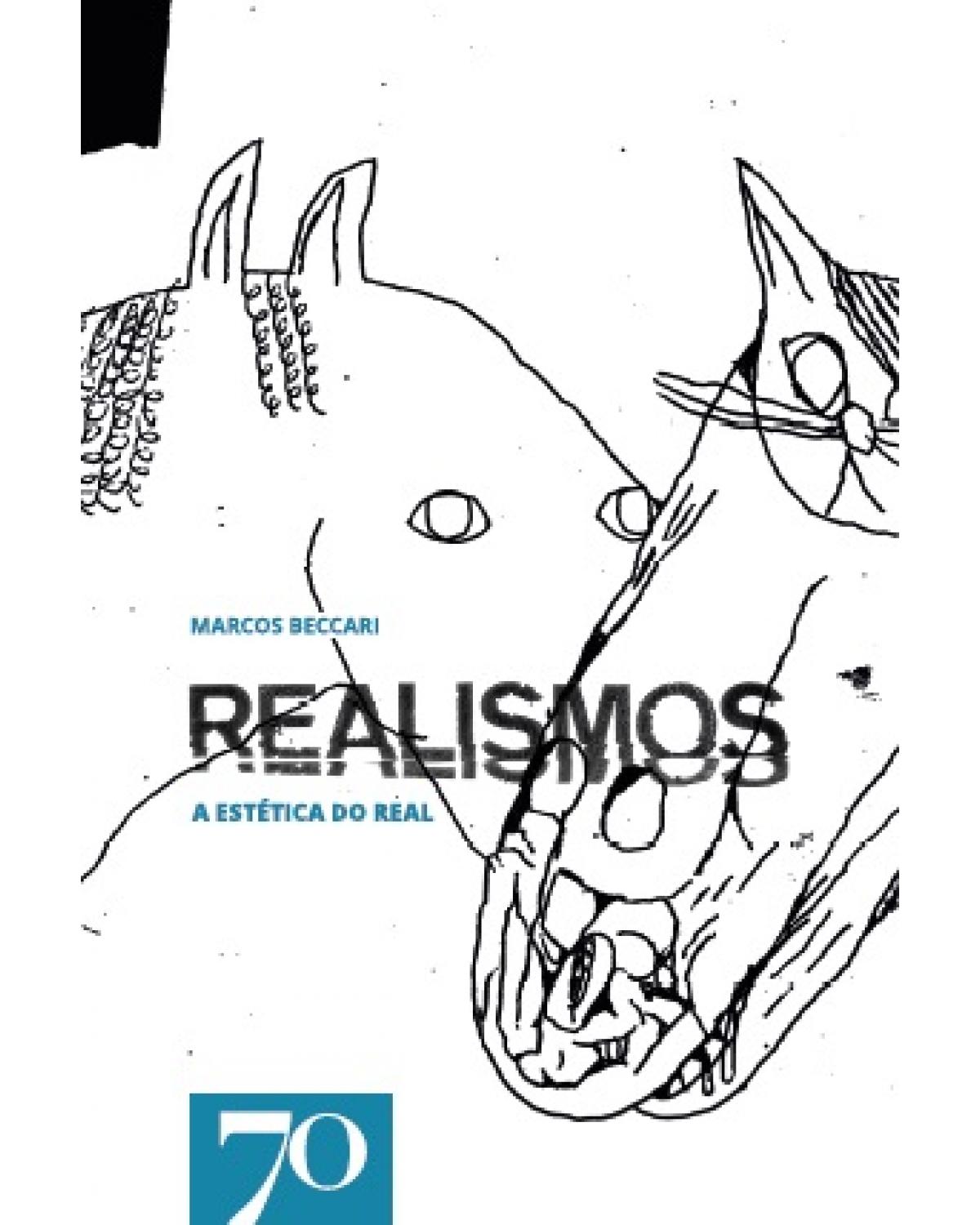 Realismos - a estética do real - 1ª Edição | 2022