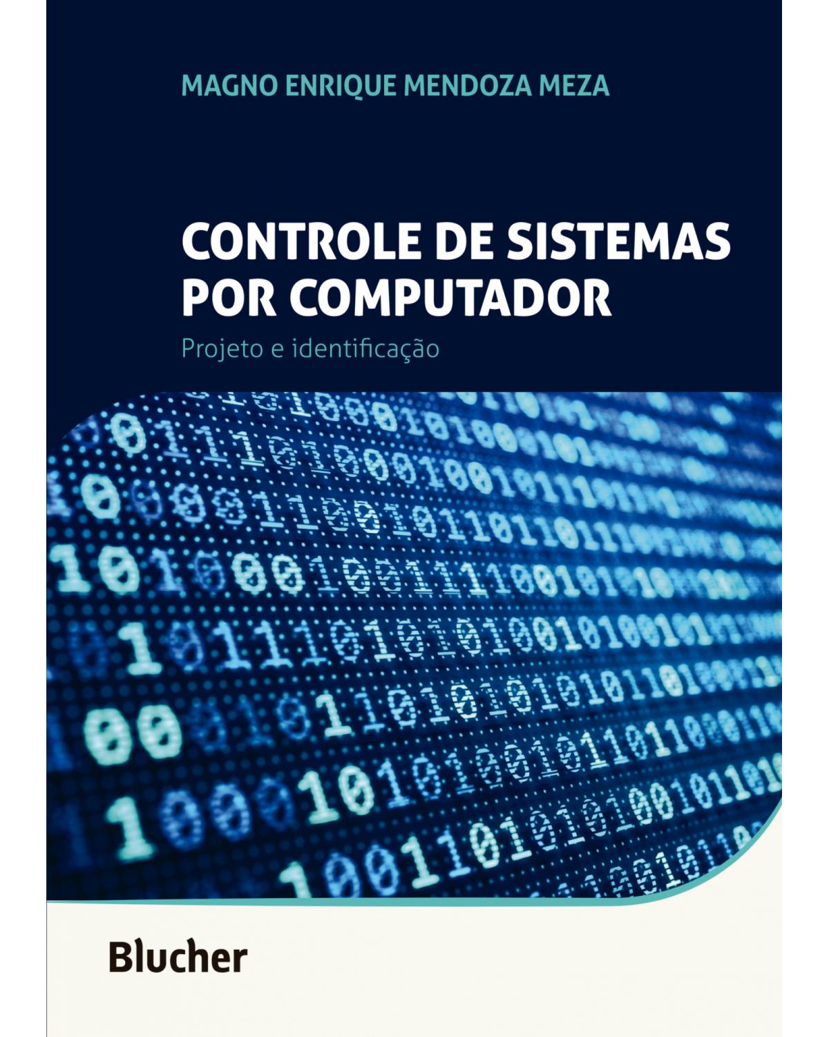 Controle de sistemas por computador - projeto e identificação - 1ª Edição | 2022