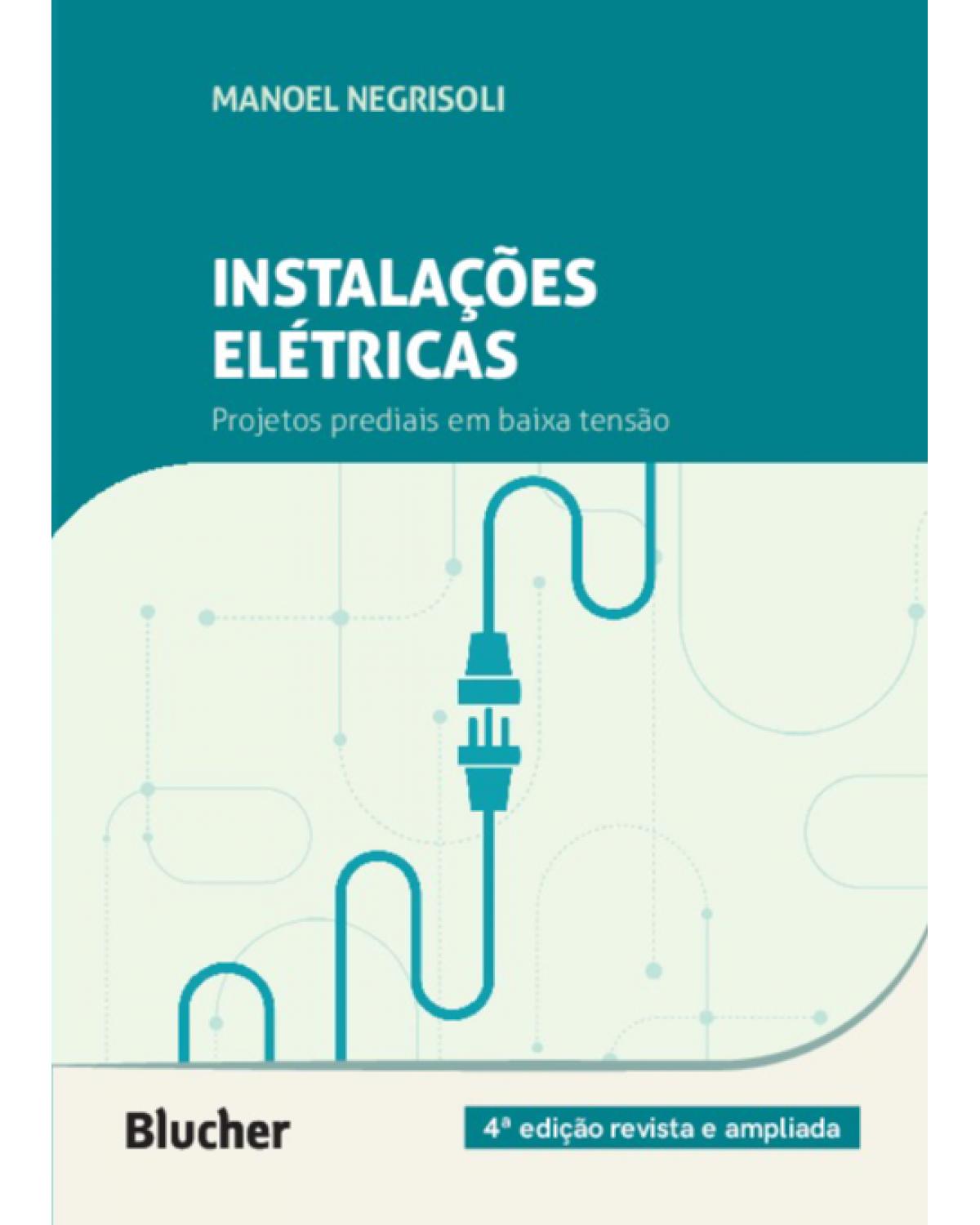 Instalações elétricas - projetos prediais em baixa tensão - 4ª Edição | 2022