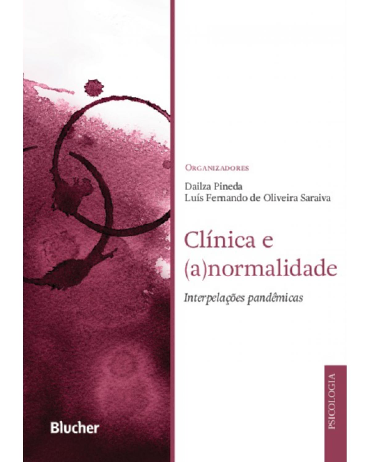 Clínica e (a)normalidade - interpelações pandêmicas - 1ª Edição | 2022