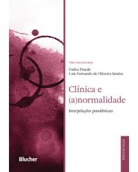 Clínica e (a)normalidade: interpelações pandêmicas - 1ª Edição | 2022