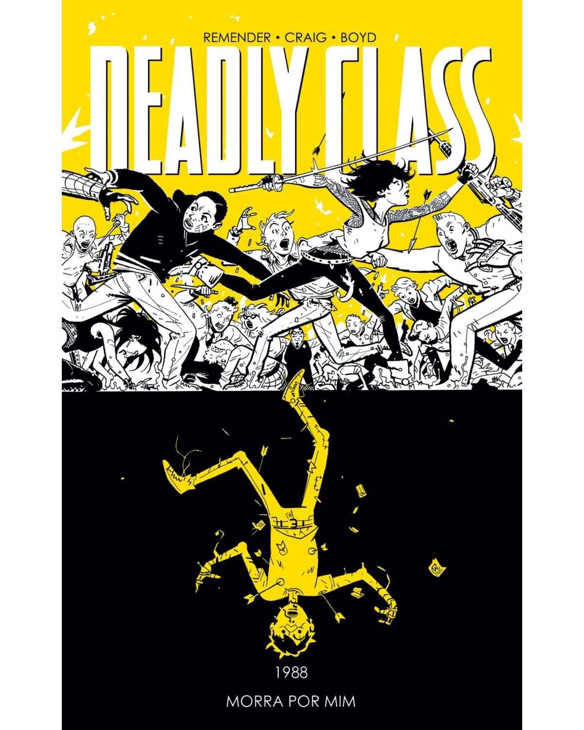 Deadly Class volume 4: Morra por mim - 1ª Edição | 2021