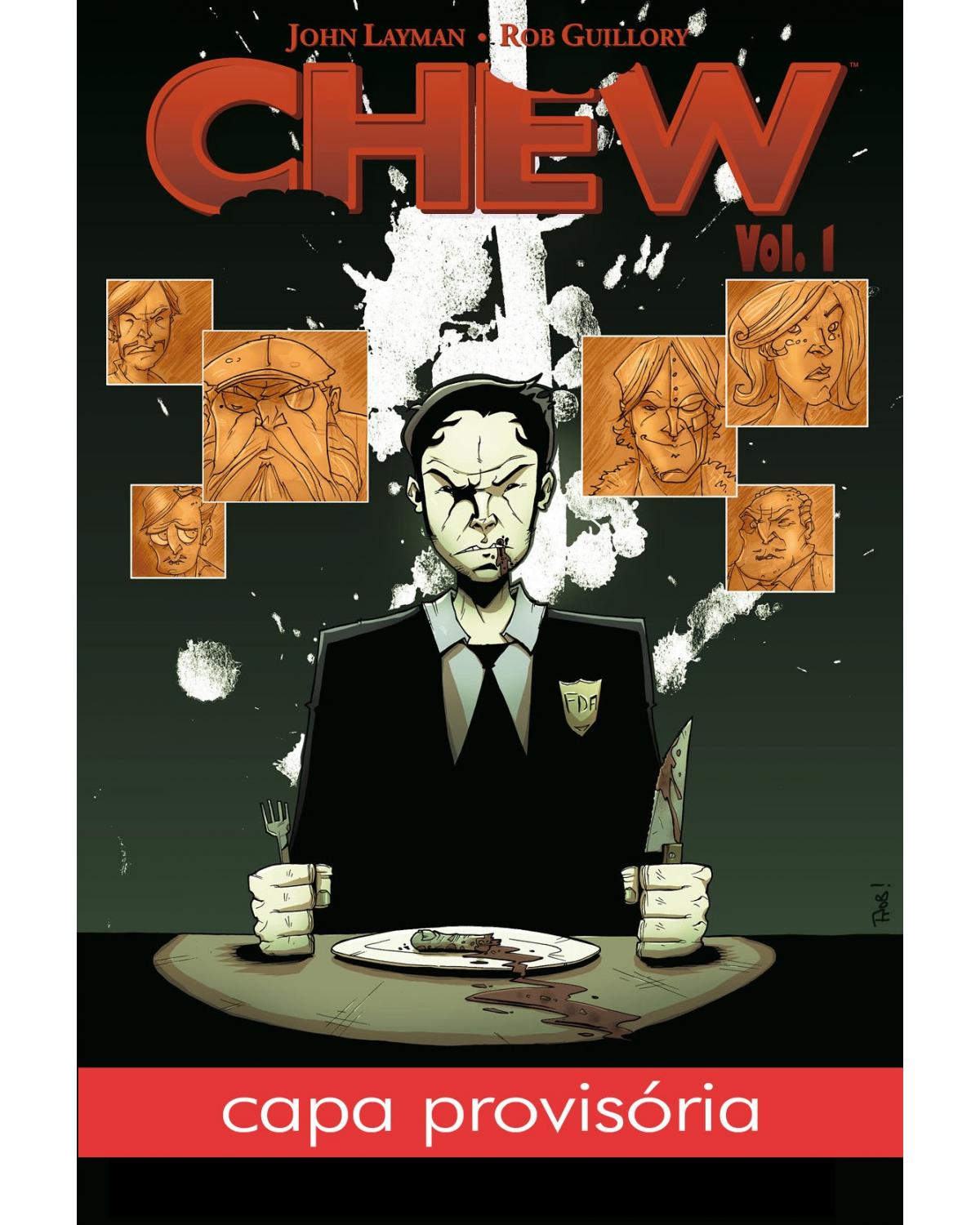 Chew - O sabor do crime - Volume 1:  - 1ª Edição | 2022