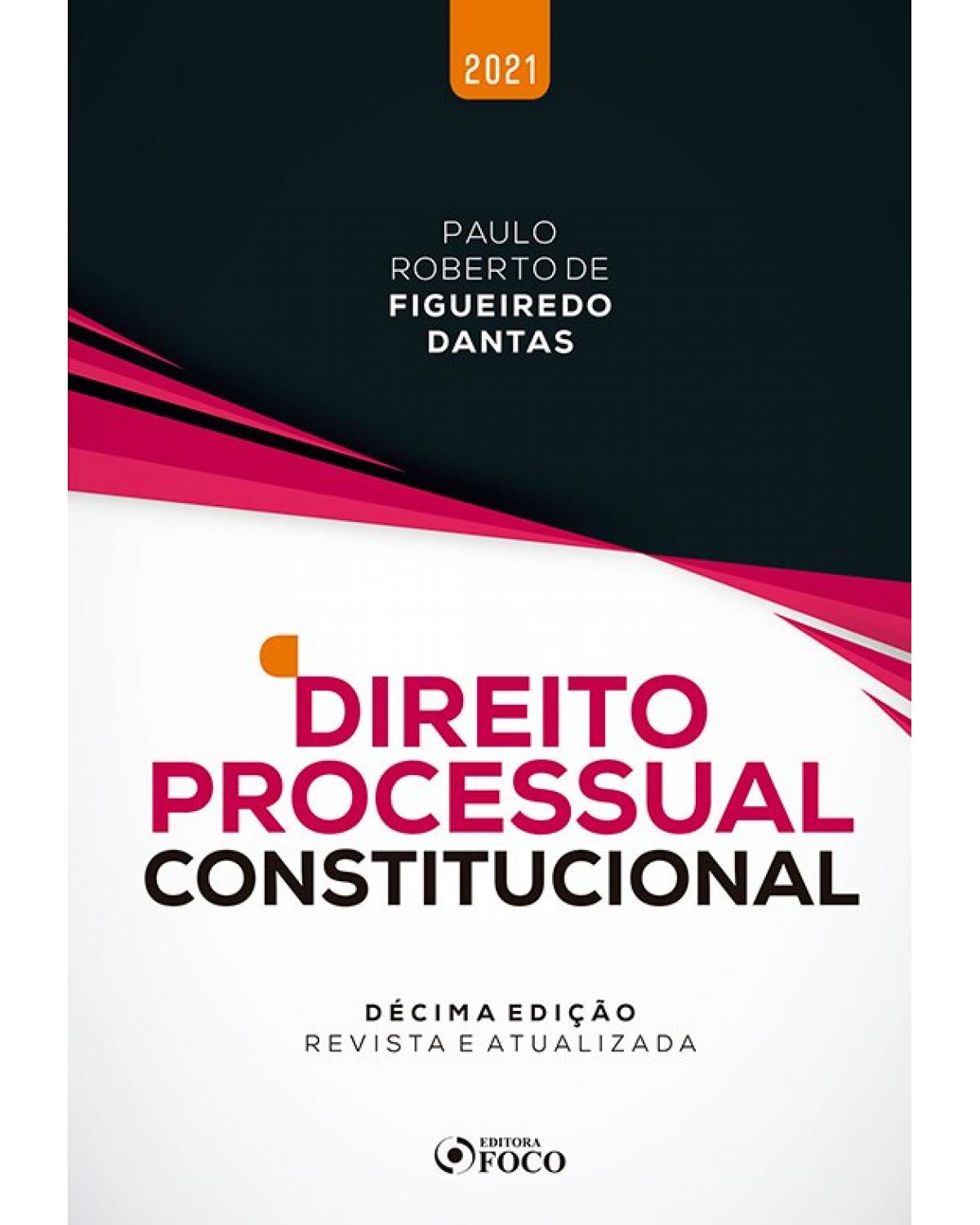 Direito processual constitucional - 10ª Edição | 2020
