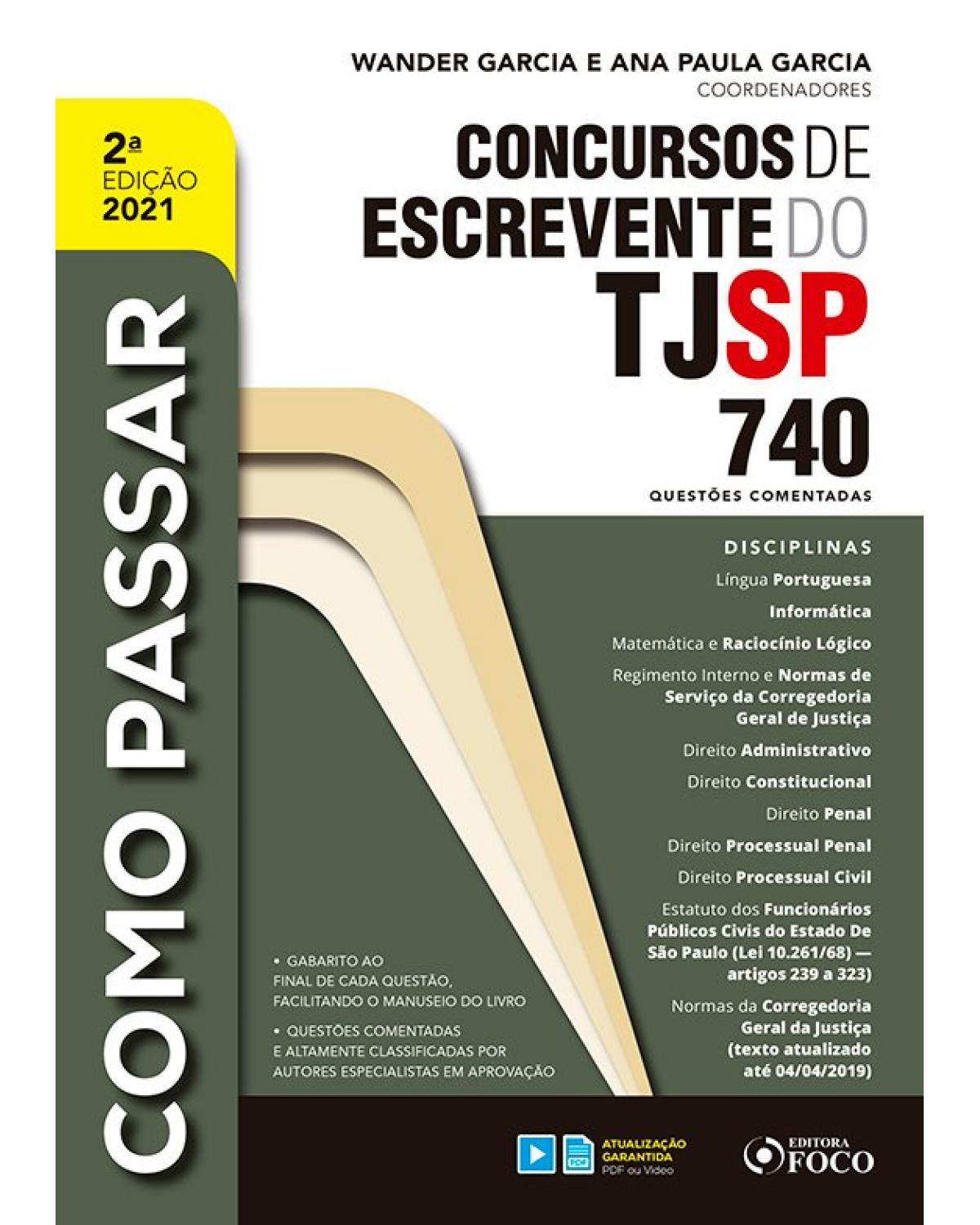 Como passar: Concursos de escrevente do TJSP - 740 questões comentadas - 2ª Edição | 2020